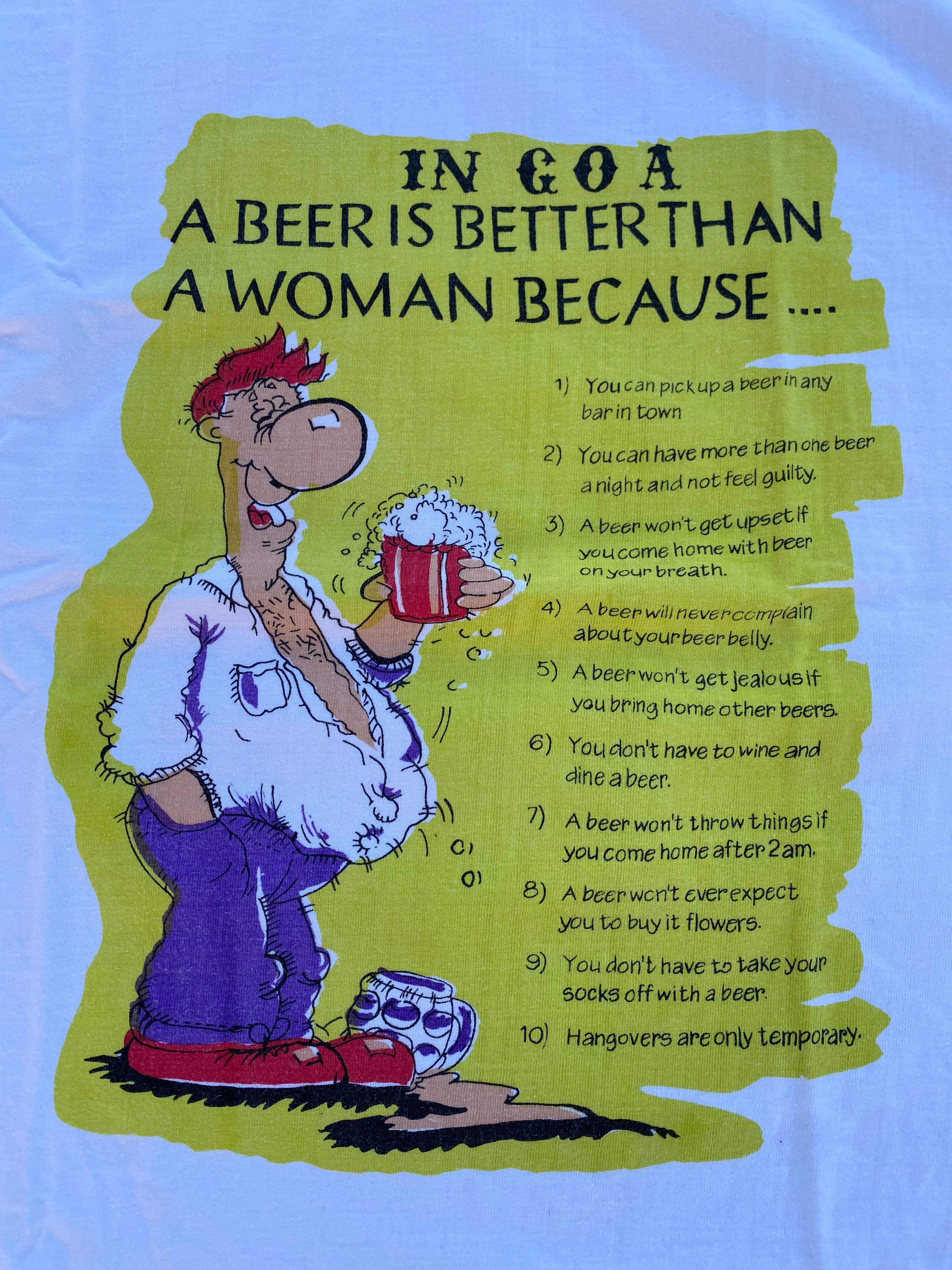 2000’S BEER IS BETTER THAN WOMAN TEE (M)